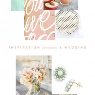 INSPIRATION BECOMES A WEDDING